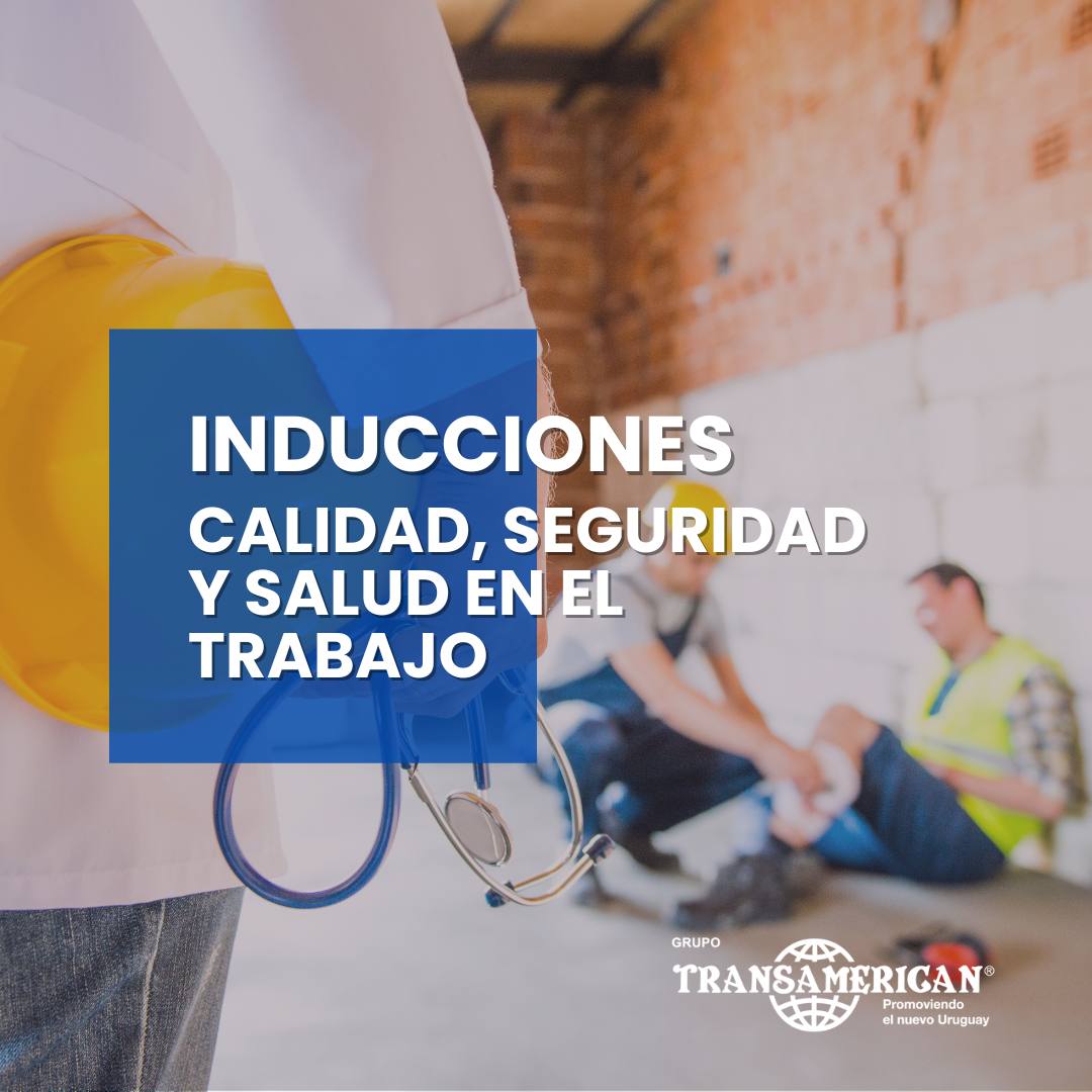 Inducciones en Grupo Transamerican: un compromiso de calidad, seguridad y salud en el trabajo